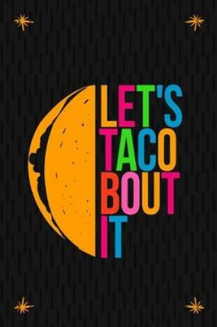 Cover of Let's Taco Bout It