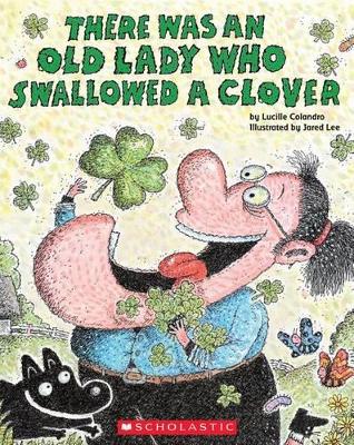 Book cover for There Was an Old Lady Who Swallowed a Clover!