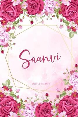 Book cover for Saanvi Weekly Planner