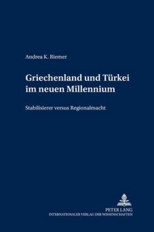 Cover of Griechenland Und Tuerkei Im Neuen Millennium