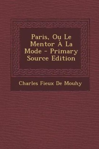 Cover of Paris, Ou Le Mentor a la Mode