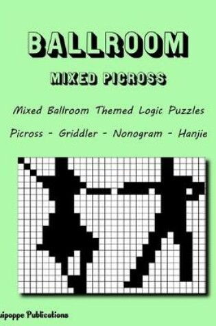 Cover of Ballroom Mixed Picross