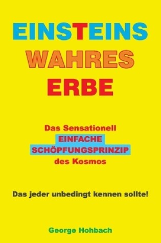 Cover of Einsteins wahres Erbe