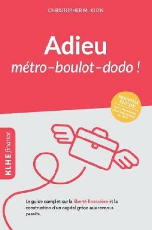 Cover of Adieu métro - boulot - dodo !