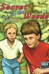 Book cover for Secret In the Woods
