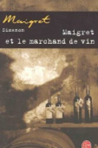 Cover of Maigret et le marchand de vin
