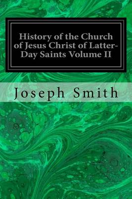 Book cover for History of the Church of Jesus Christ of Latter-Day Saints Volume II