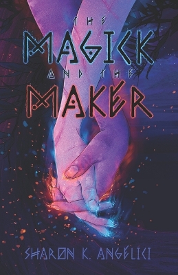 Book cover for The Magick and the Maker