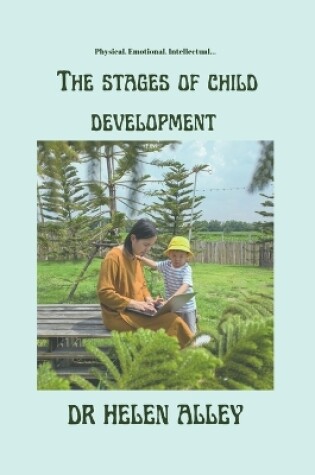 Cover of The stages of child development