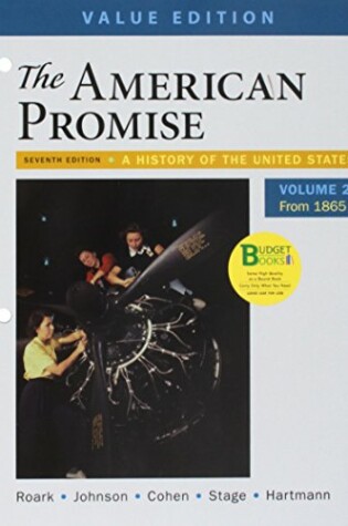 Cover of Loose-Leaf Version for the American Promise, Value Edition, Volume 2 7e & Launchpad for the American Promise and the American Promise Value Edition 7e (Twelve Month Access)