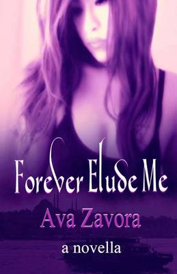 Book cover for Forever Elude Me