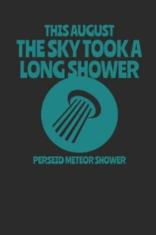 Cover of This August The Sky Took A Long Shower