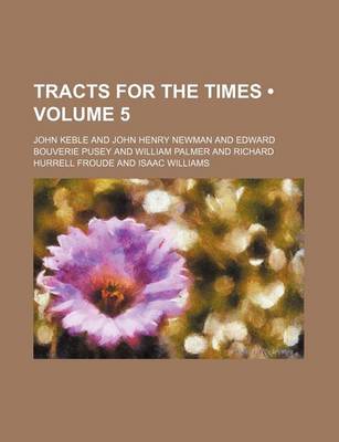 Book cover for Tracts for the Times (Volume 5)