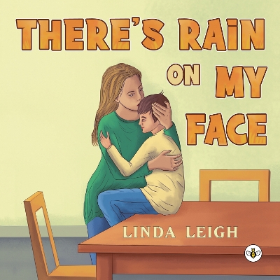 Book cover for There's Rain on My Face