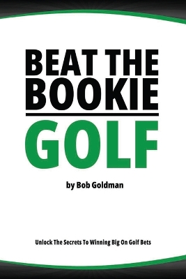 Book cover for Beat the Bookie - Golf Tournaments