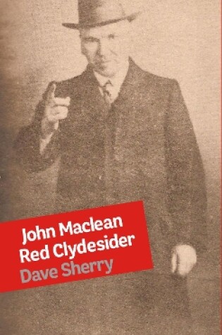 Cover of John Maclean: Red Clydesider