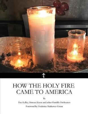 Book cover for How the Holy Fire Came to America