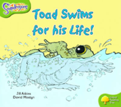 Book cover for Oxford Reading Tree: Level 7: Snapdragons: Toad Swims For His Life