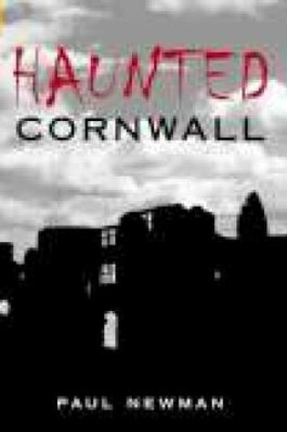 Cover of Haunted Cornwall