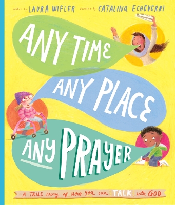 Book cover for Any Time, Any Place, Any Prayer Storybook