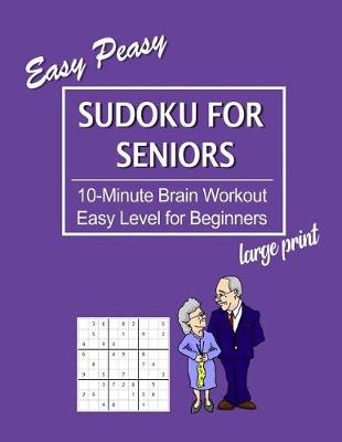 Book cover for Easy Peasy Sudoku for Seniors