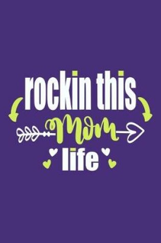 Cover of Rockin This Mom Life