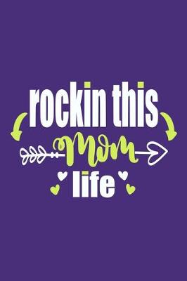 Book cover for Rockin This Mom Life