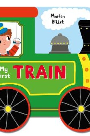 Cover of Whizzy Wheels: My First Train