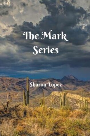 Cover of The Mark Series