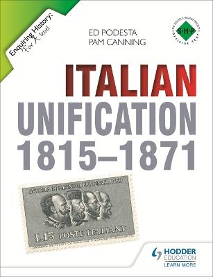 Book cover for Enquiring History: Italian Unification 1815-1871