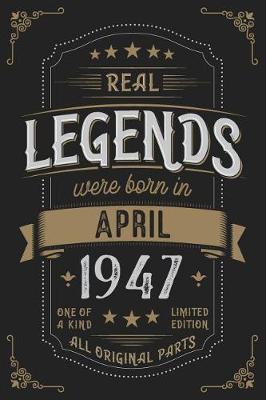 Book cover for Real Legendes were born in April 1947