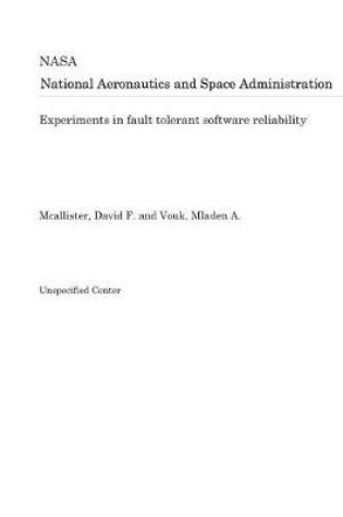 Cover of Experiments in Fault Tolerant Software Reliability