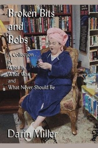 Cover of Broken Bits and Bobs