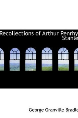 Cover of Recollections of Arthur Penrhyn Stanley