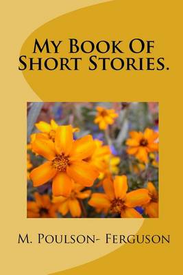 Cover of My Book Of Short Stories.