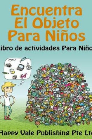 Cover of Encuentra El Objeto Para Niños