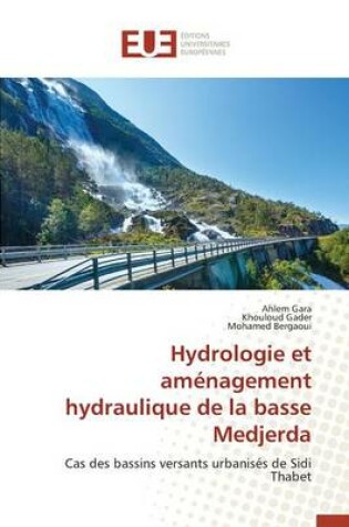 Cover of Hydrologie Et Amenagement Hydraulique de la Basse Medjerda