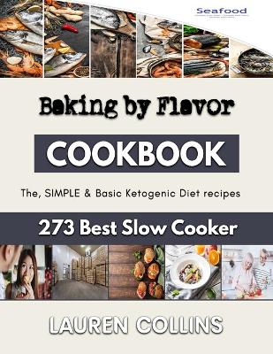 Book cover for Baking by Flavor