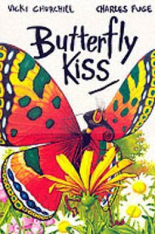 Cover of Butterfly Kiss Big Book