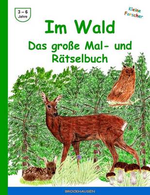Cover of Im Wald - Das grosse Mal- und Raetselbuch