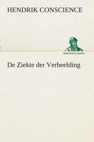 Cover of De Ziekte der Verbeelding