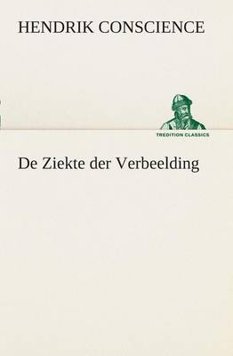 Book cover for De Ziekte der Verbeelding