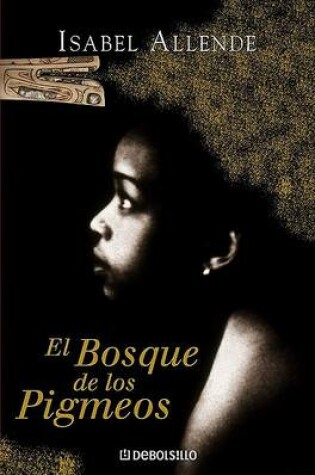 Cover of El Bosque de Los Pigmeos