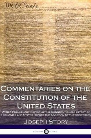 Cover of Commentaries on the Constitution of the United States