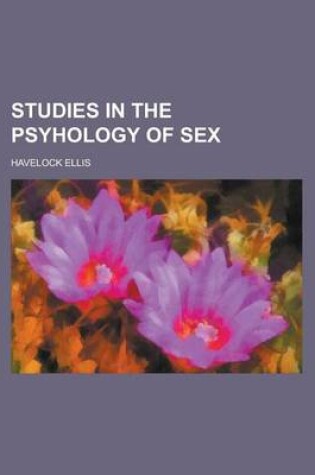 Cover of Studies in the Psyhology of Sex