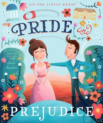 Book cover for Lit for Little Hands: Pride and Prejudice