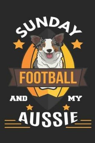 Cover of Sunday Football and My Aussie