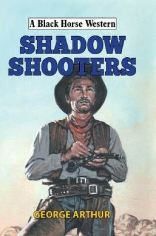 Cover of Shadow Shooters