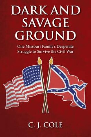 Cover of Dark and Savage Ground