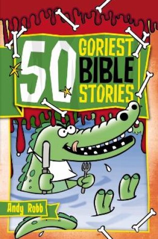 Cover of 50 Goriest Bible Stories